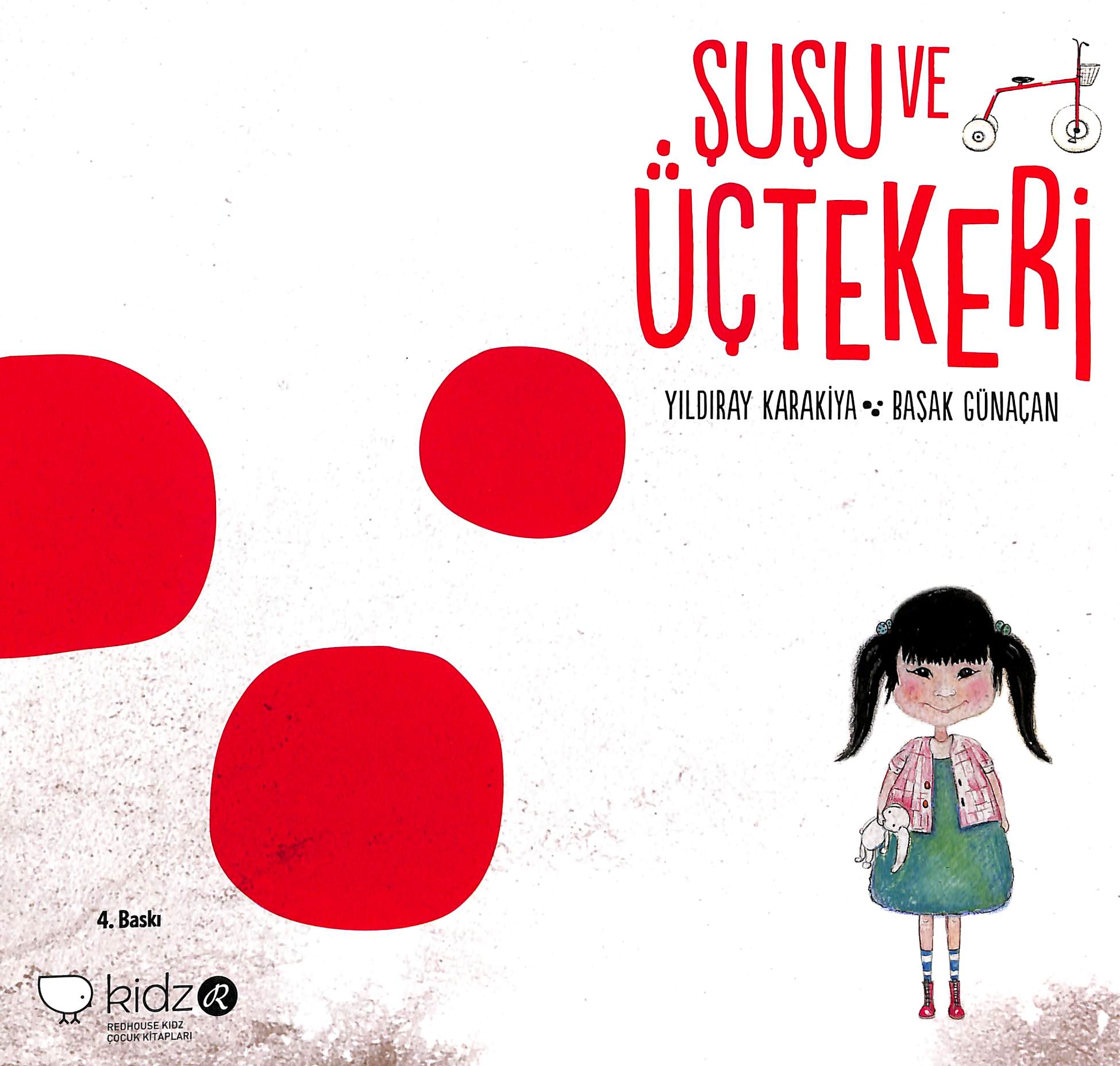 Şuşu ve Üç Tekeri - Yıldıray Karakiya