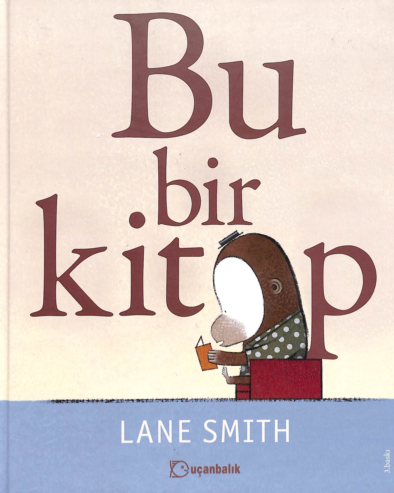 Bu Bir Kitap - Lane Smith